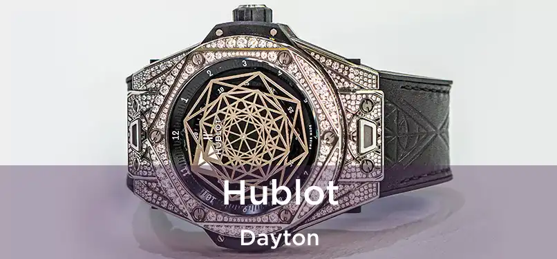 Hublot Dayton