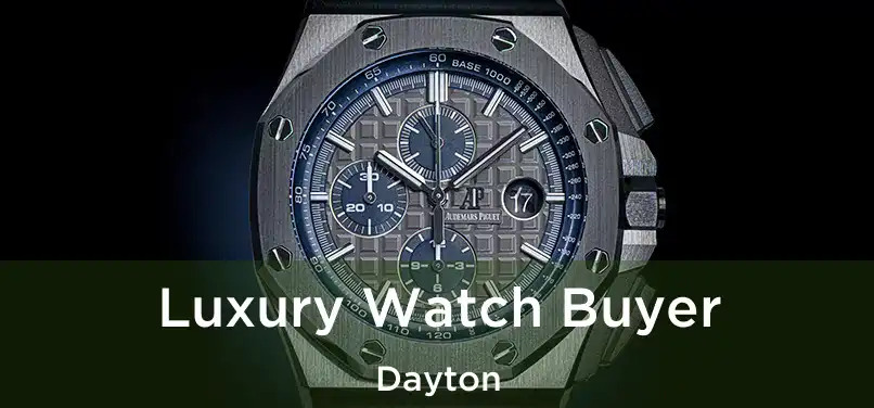  Luxury Watch Buyer Dayton