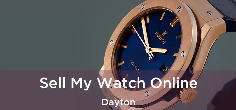  Sell My Watch Online Dayton