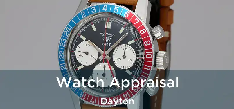  Watch Appraisal Dayton